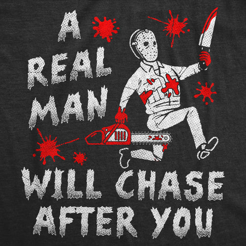 A Real Man Will Chase After You Women's T Shirt product image 2