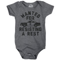 Wanted For Resisting A Rest Baby Bodysuit