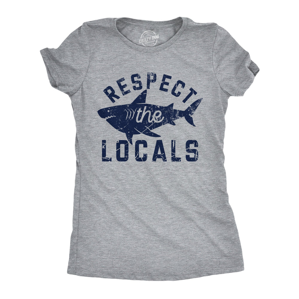Respect The Locals Women's T Shirt product image 1