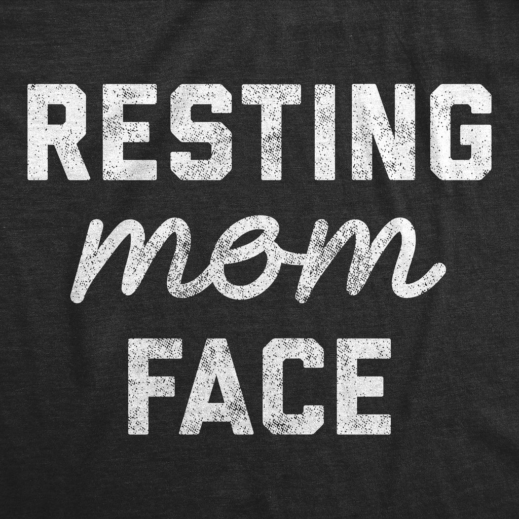 Resting Mom Face Women's T Shirt product image 2