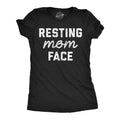 Resting Mom Face Women's T Shirt product image 1