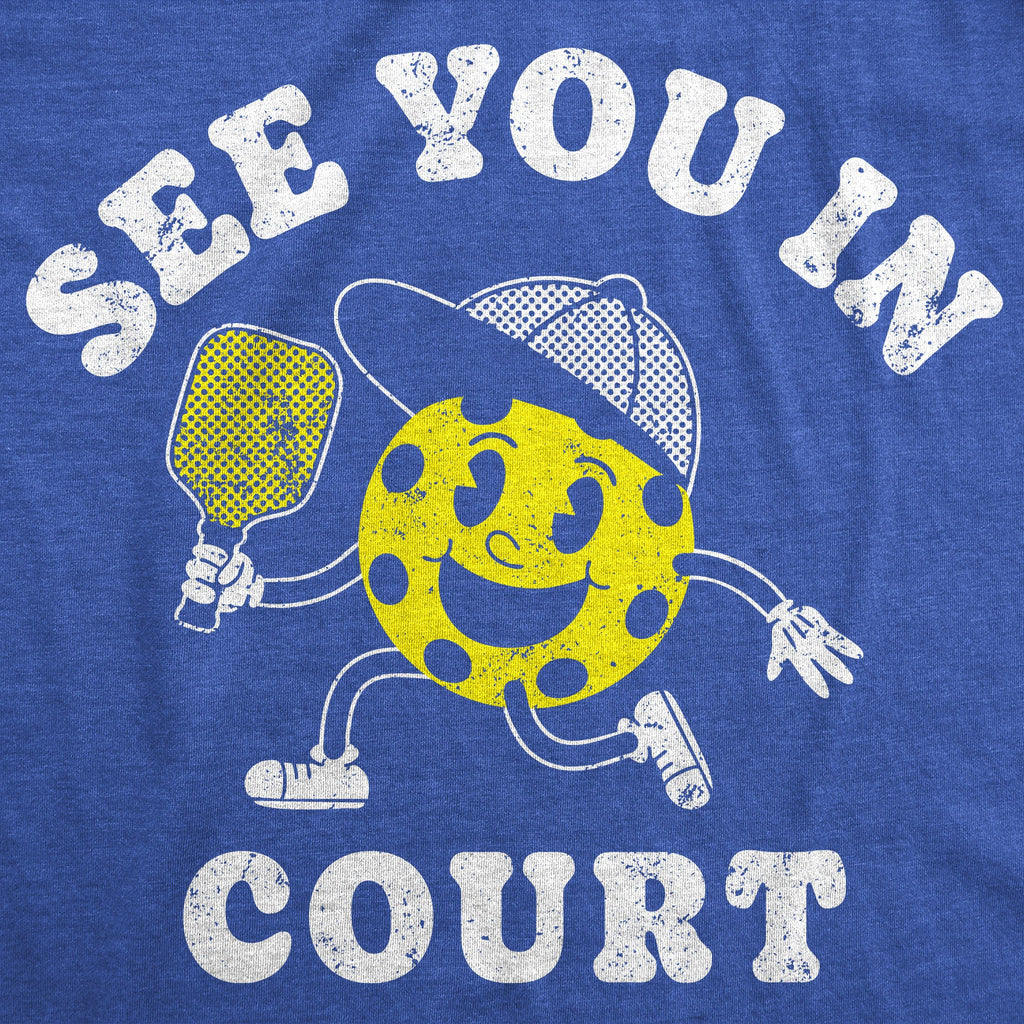 See You In Court Men's T Shirt product image 3