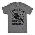 Small Dick Big Dreams Men's T Shirt product image 1