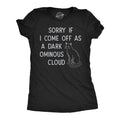 Sorry If I Come Off As A Dark Ominous Cloud Women's T Shirt product image 1