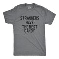 Strangers Have The Best Candy Men's T Shirt product image 1
