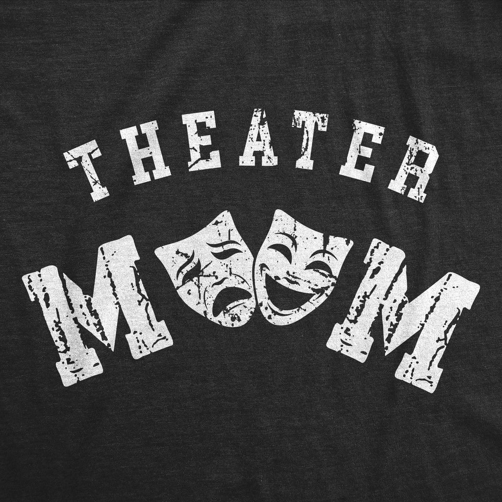 Theater Mom Women's T Shirt product image 2