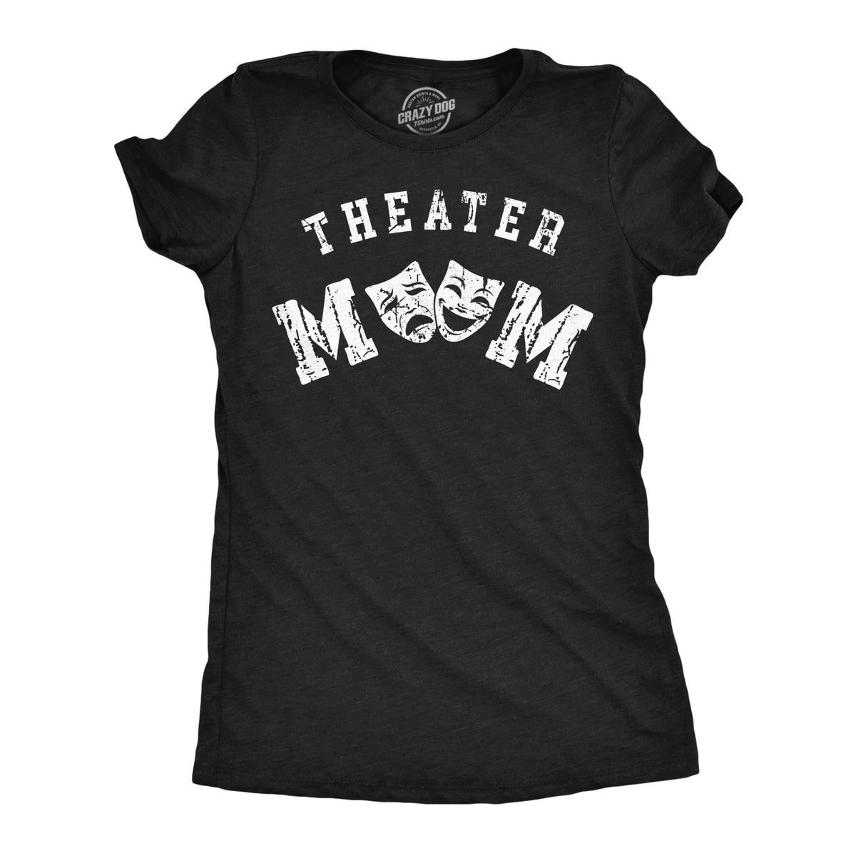 Theater Mom Women's T Shirt product image 1