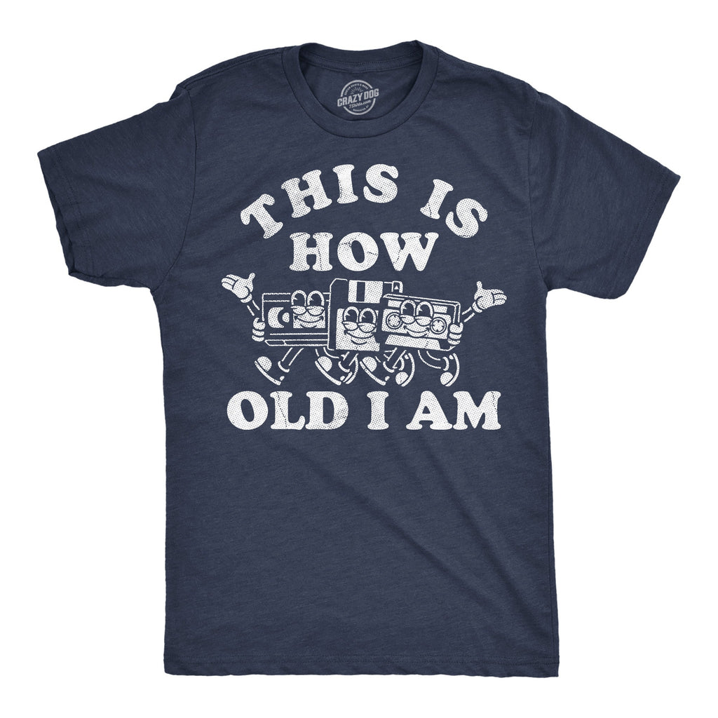 This Is How Old I Am Men's T Shirt product image 1