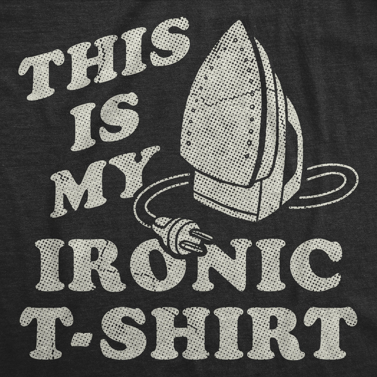 This Is My Ironic Tshirt Men's T Shirt product image 3