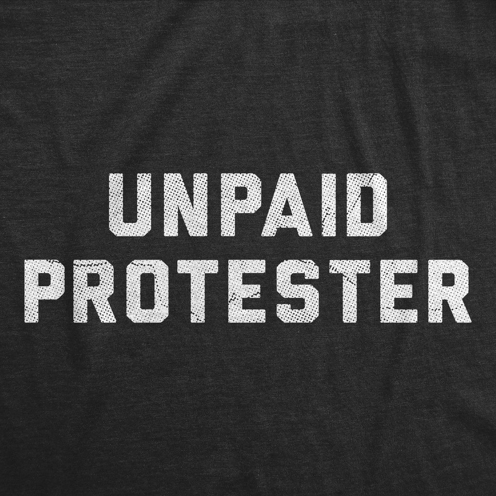 Unpaid Protester Women's T Shirt product image 2