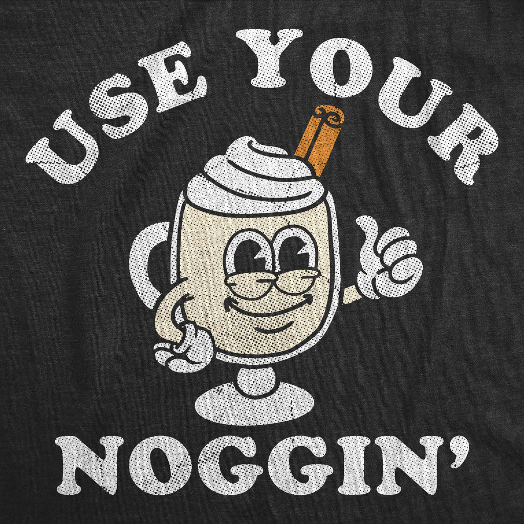 Use Your Noggin Women's T Shirt product image 2