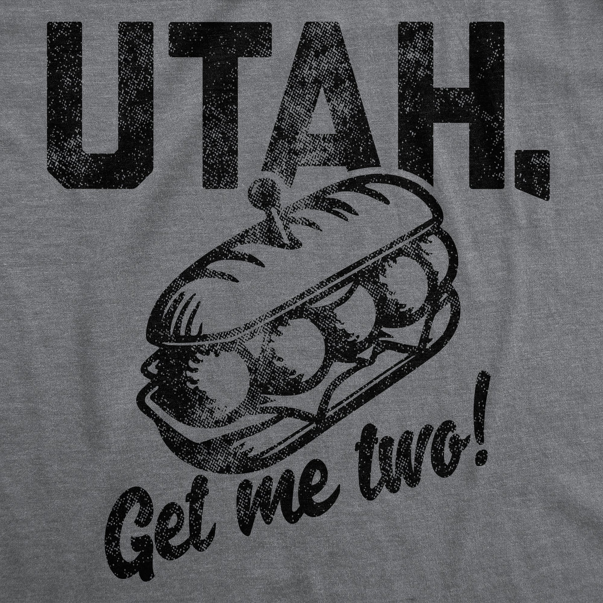 Utah Get Me Two Men's T Shirt product image 3