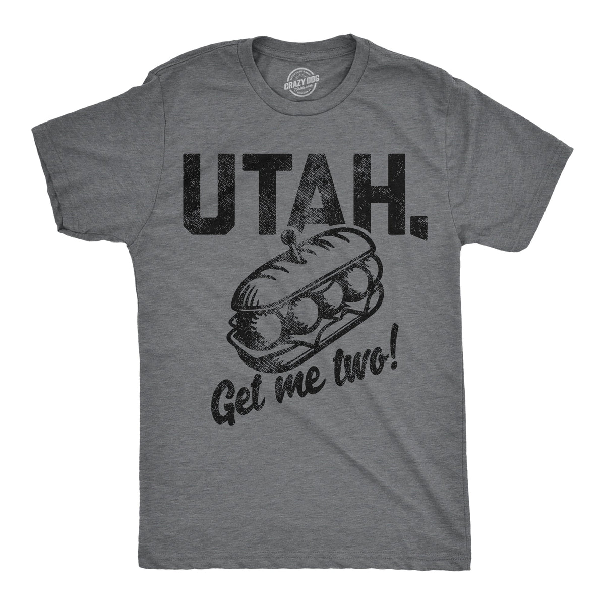 Utah Get Me Two Men's T Shirt product image 1