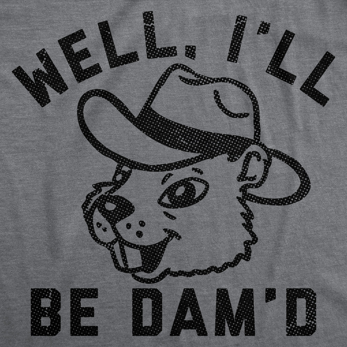 Well Ill Be Damd Men's T Shirt product image 3