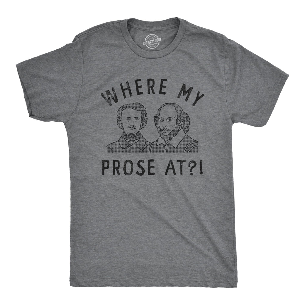 Where My Prose At Men's T Shirt product image 1
