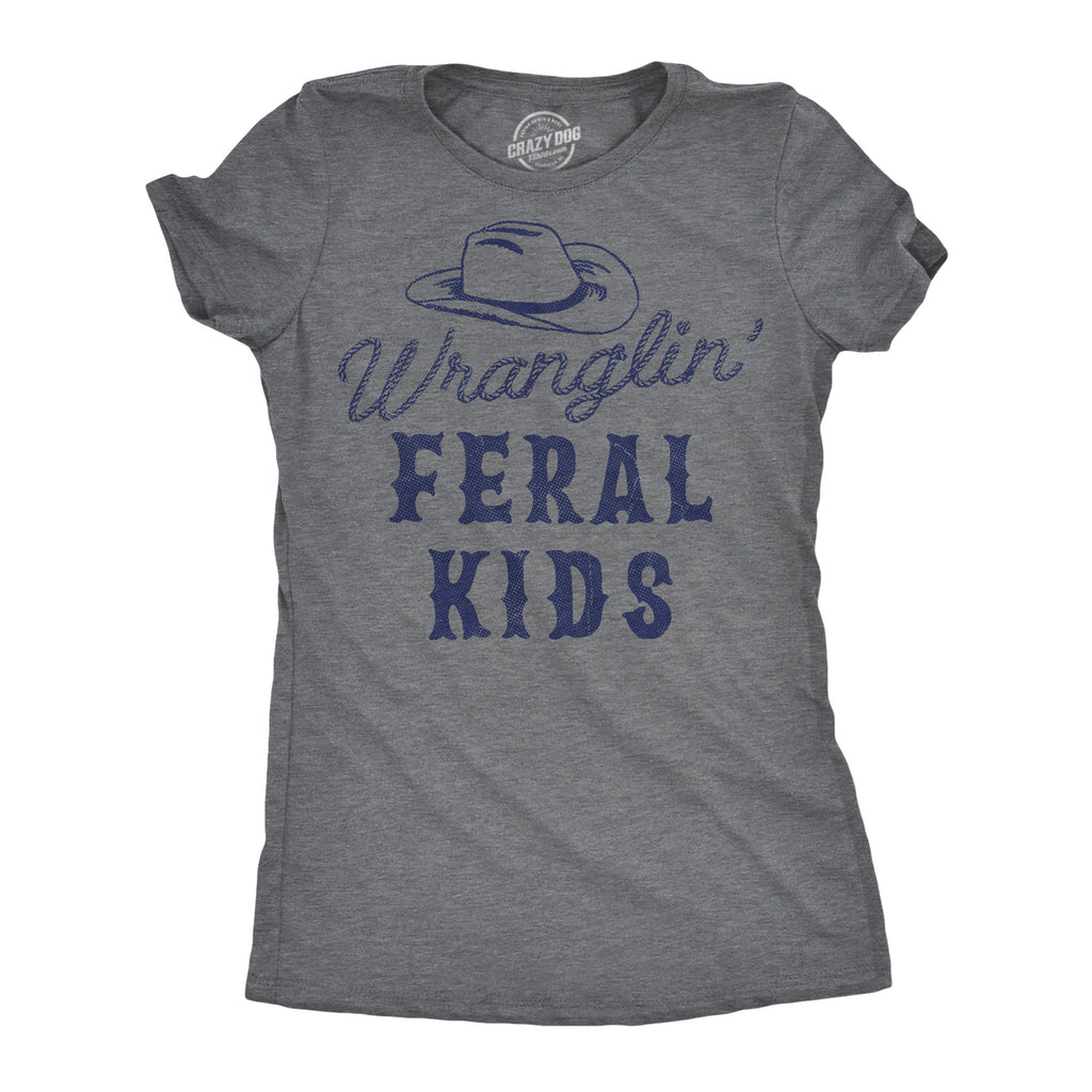 Wranglin Feral Kids Women's T Shirt product image 1
