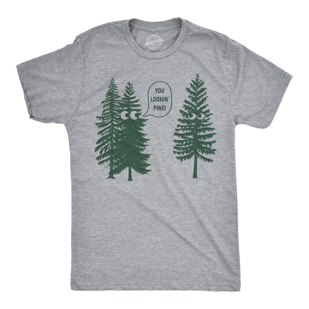 You Lookin Pine Men's T Shirt product image 1