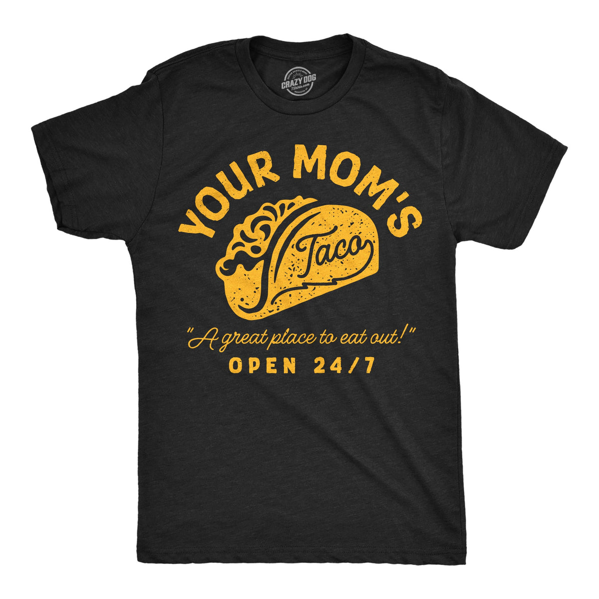 Your Moms Taco Men's T Shirt product image 1