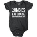 Zombies Eat Brains Dont Worry Youre Safe Baby Bodysuit