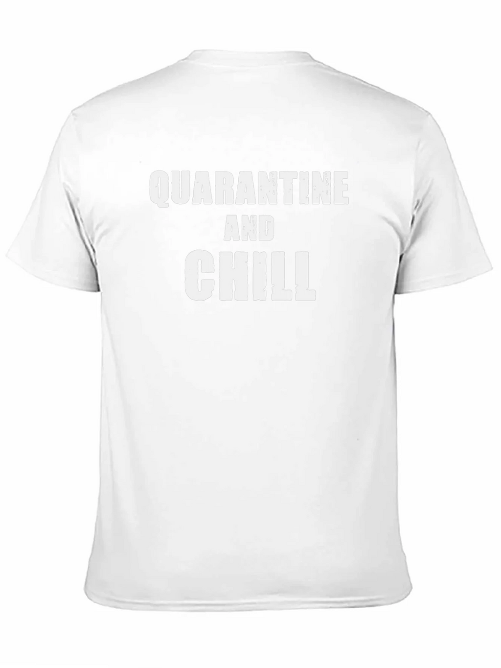 Quarantine and Chill Graphic T-Shirt product image 8