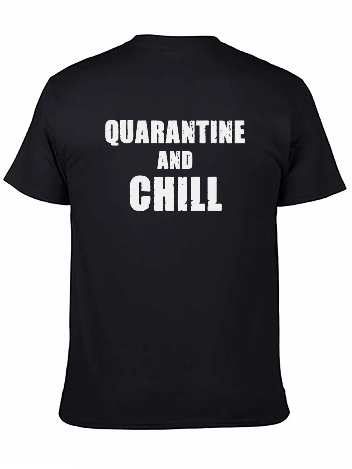 Quarantine and Chill Graphic T-Shirt product image 3
