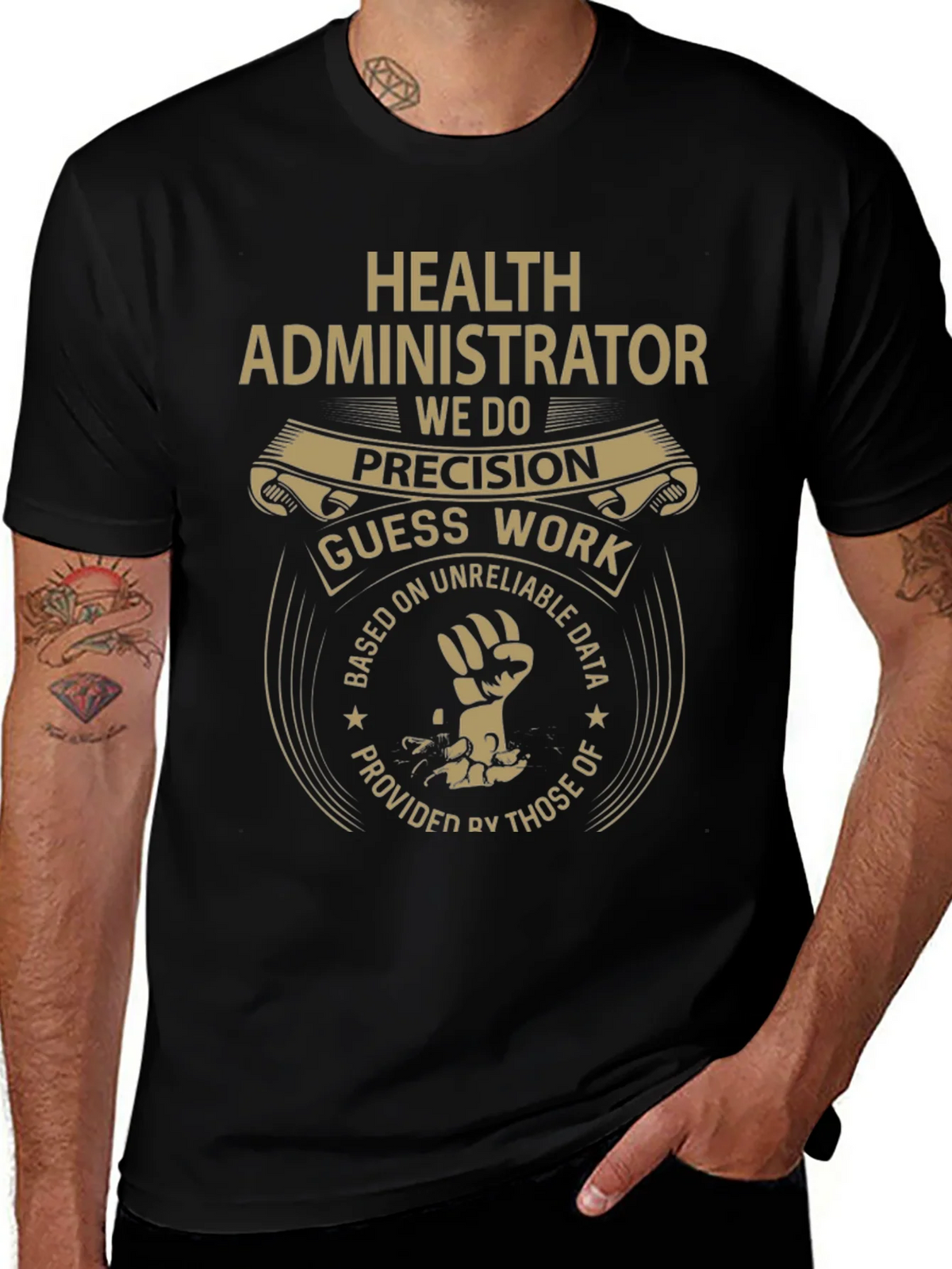 Health Administrator T-Shirt - Precision Guesswork product image 1