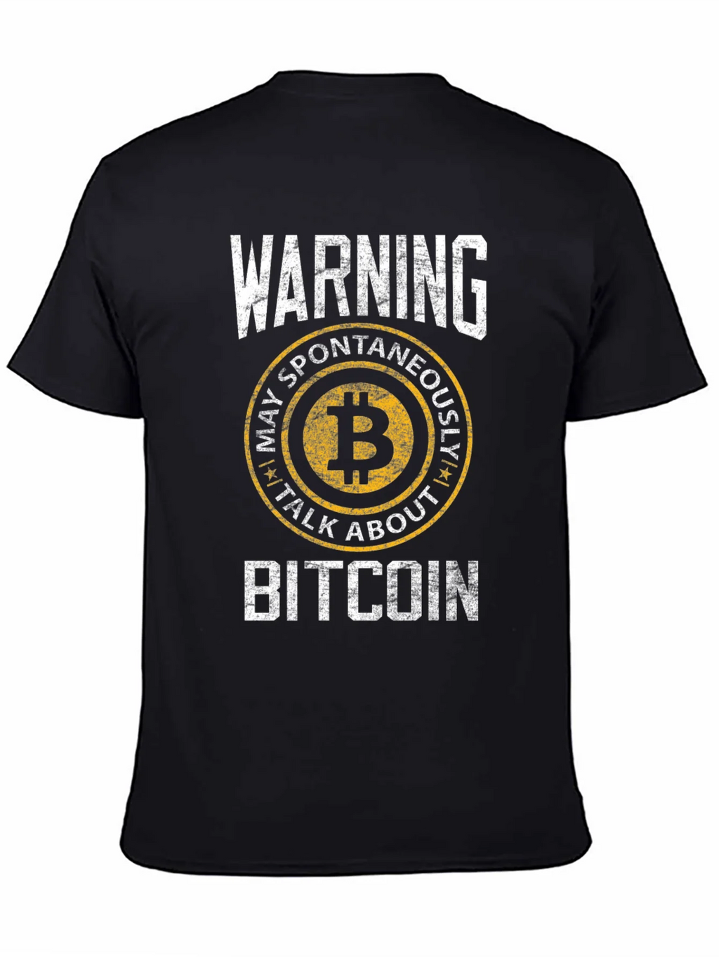 Bitcoin Warning T-Shirt - May Spontaneously Talk About product image 4