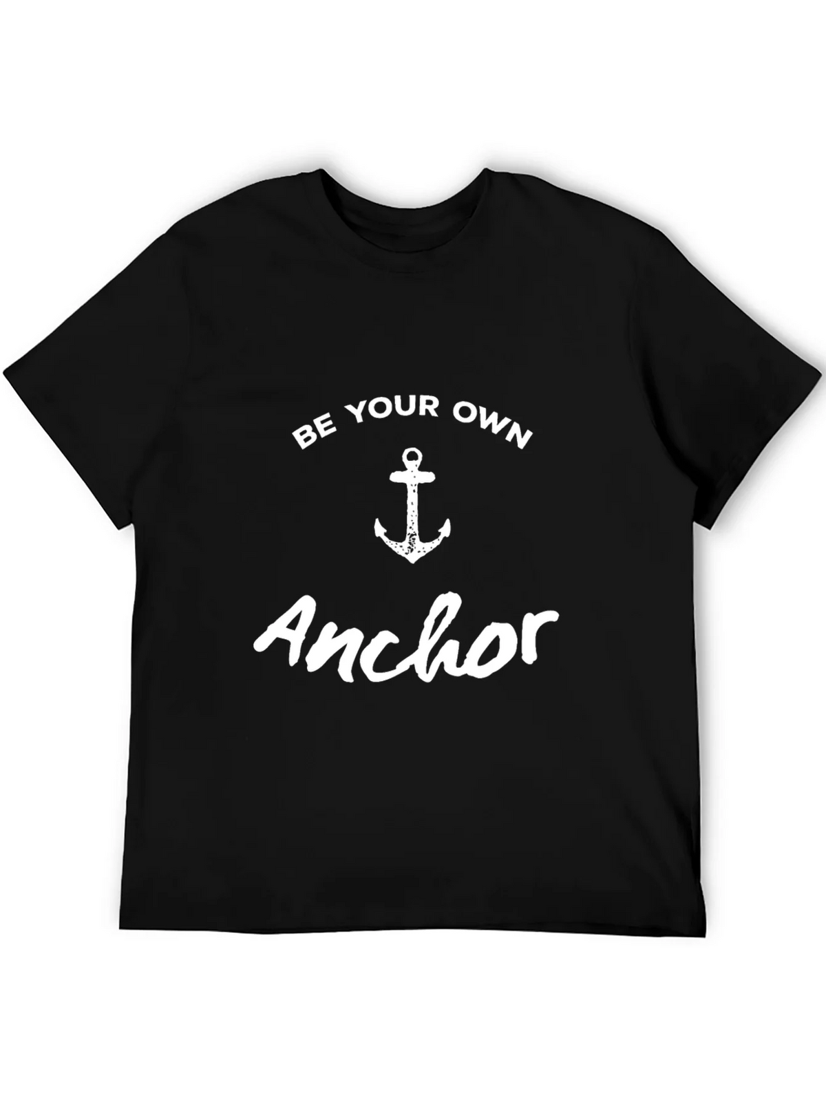 Be Your Own Anchor T-Shirt - Stylish Graphic Tee product image 5