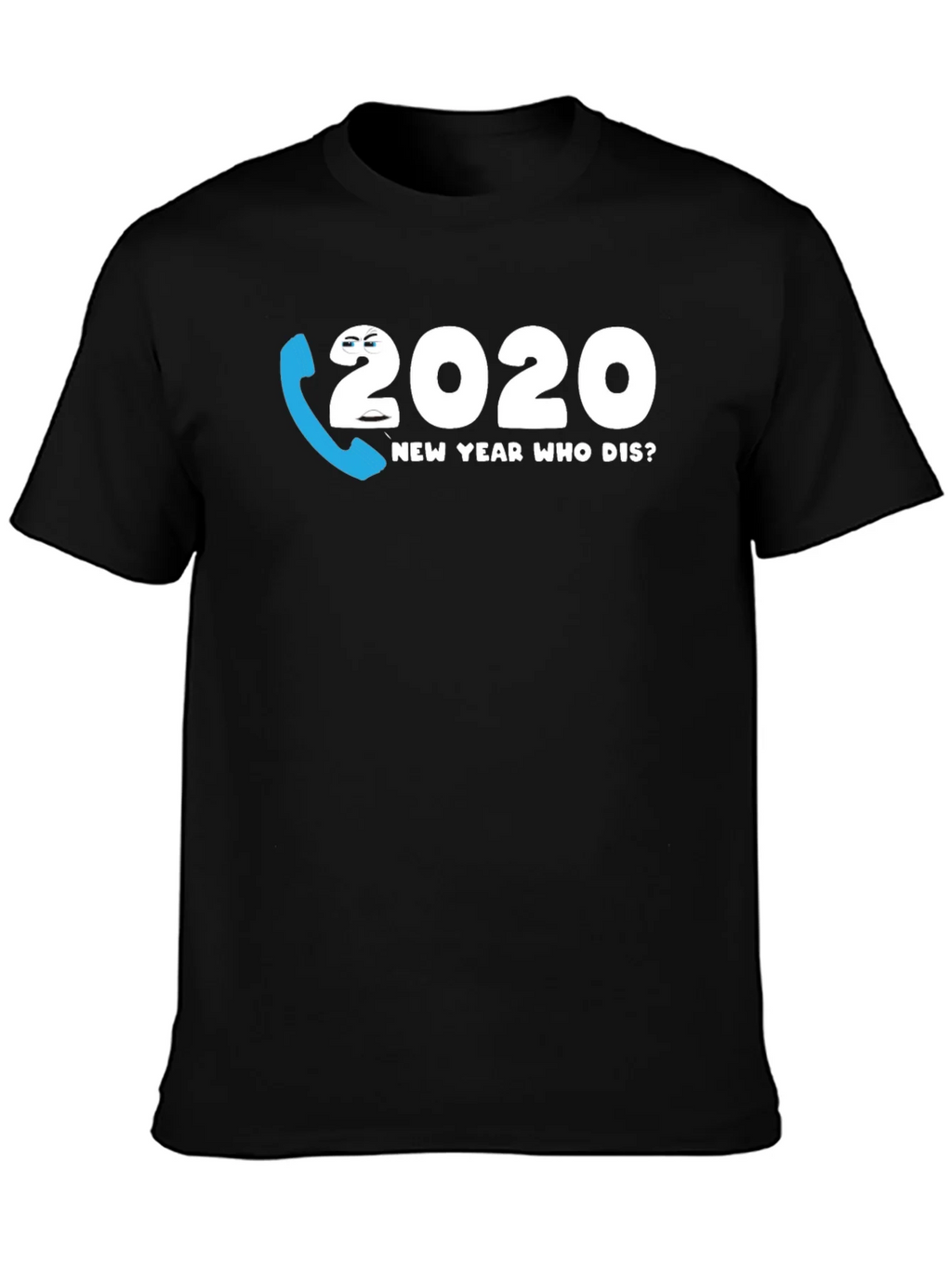 2020 New Year Who Dis? Graphic Tee product image 3