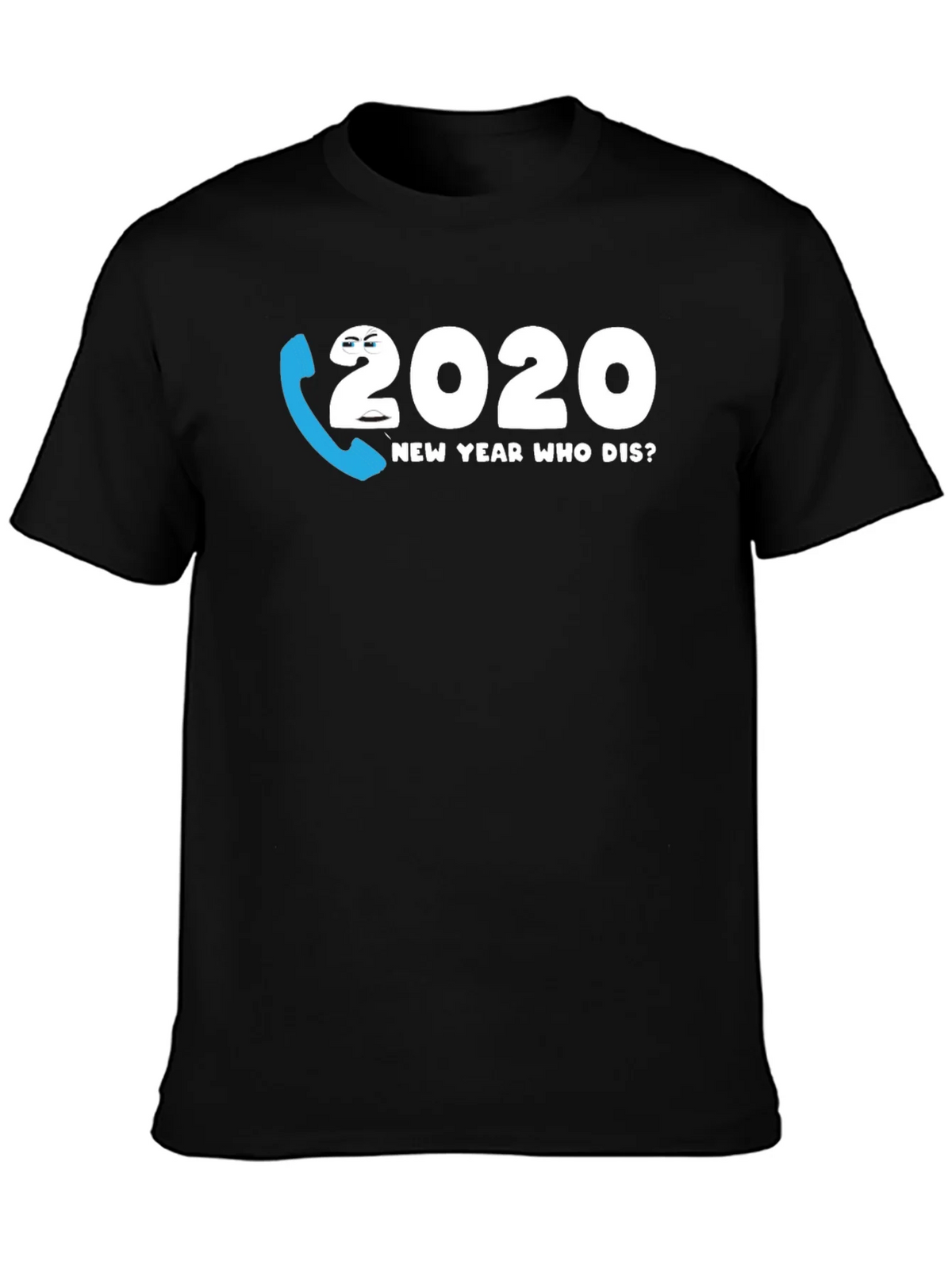 2020 New Year Who Dis? Graphic Tee product image 3
