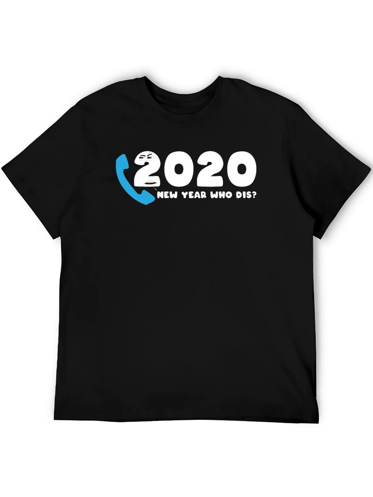 2020 New Year Who Dis? Graphic Tee product image 5