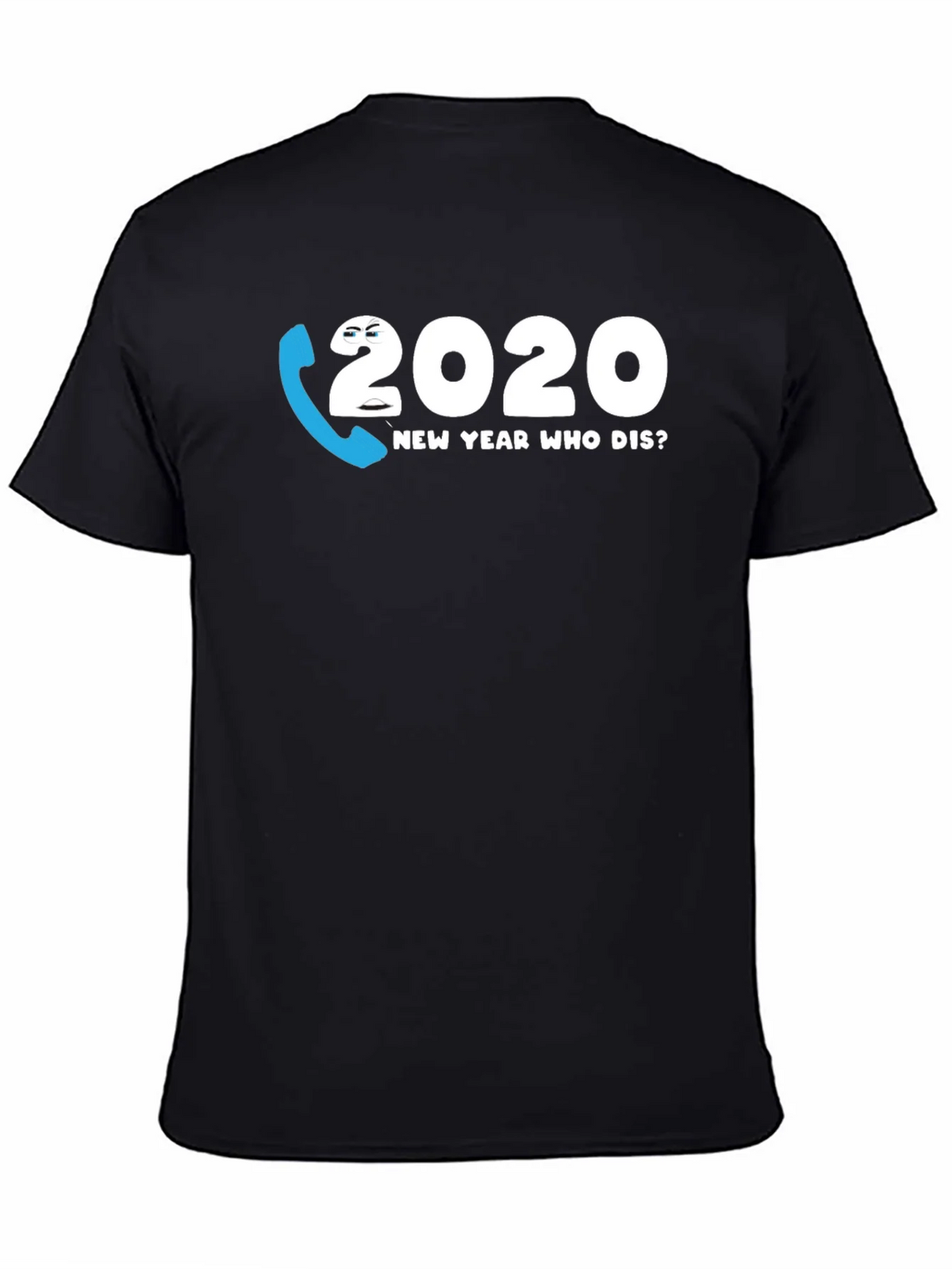 2020 New Year Who Dis? Graphic Tee product image 4