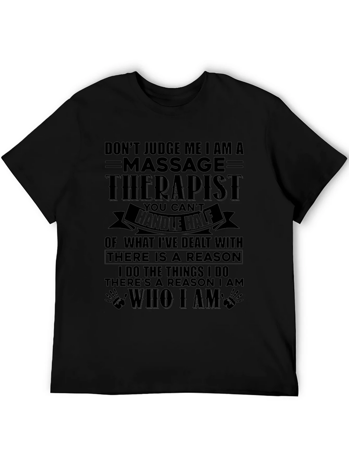 Massage Therapist T-Shirt - Dont Judge Me product image 5