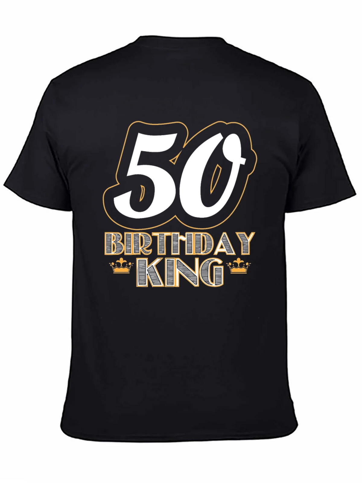 50th Birthday King T-Shirt - Black product image 4