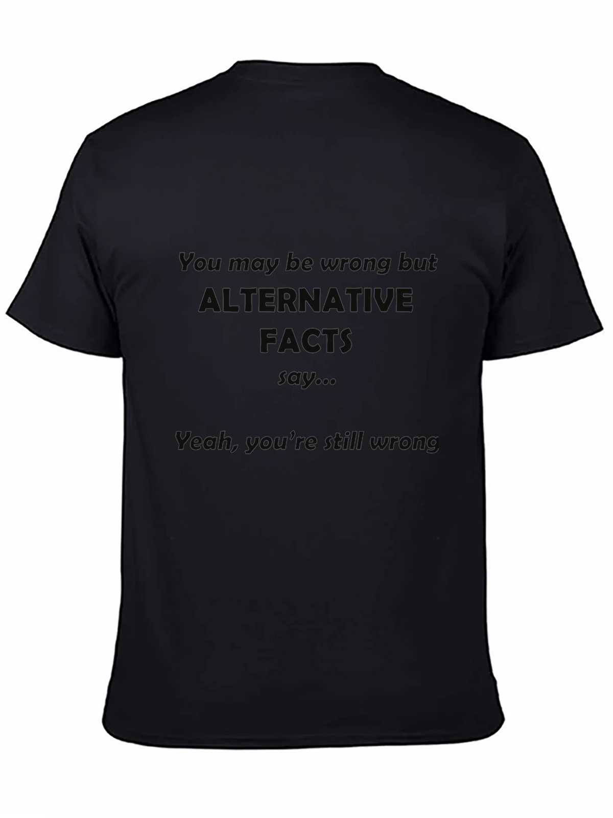 Alternative Facts T-Shirt product image 3