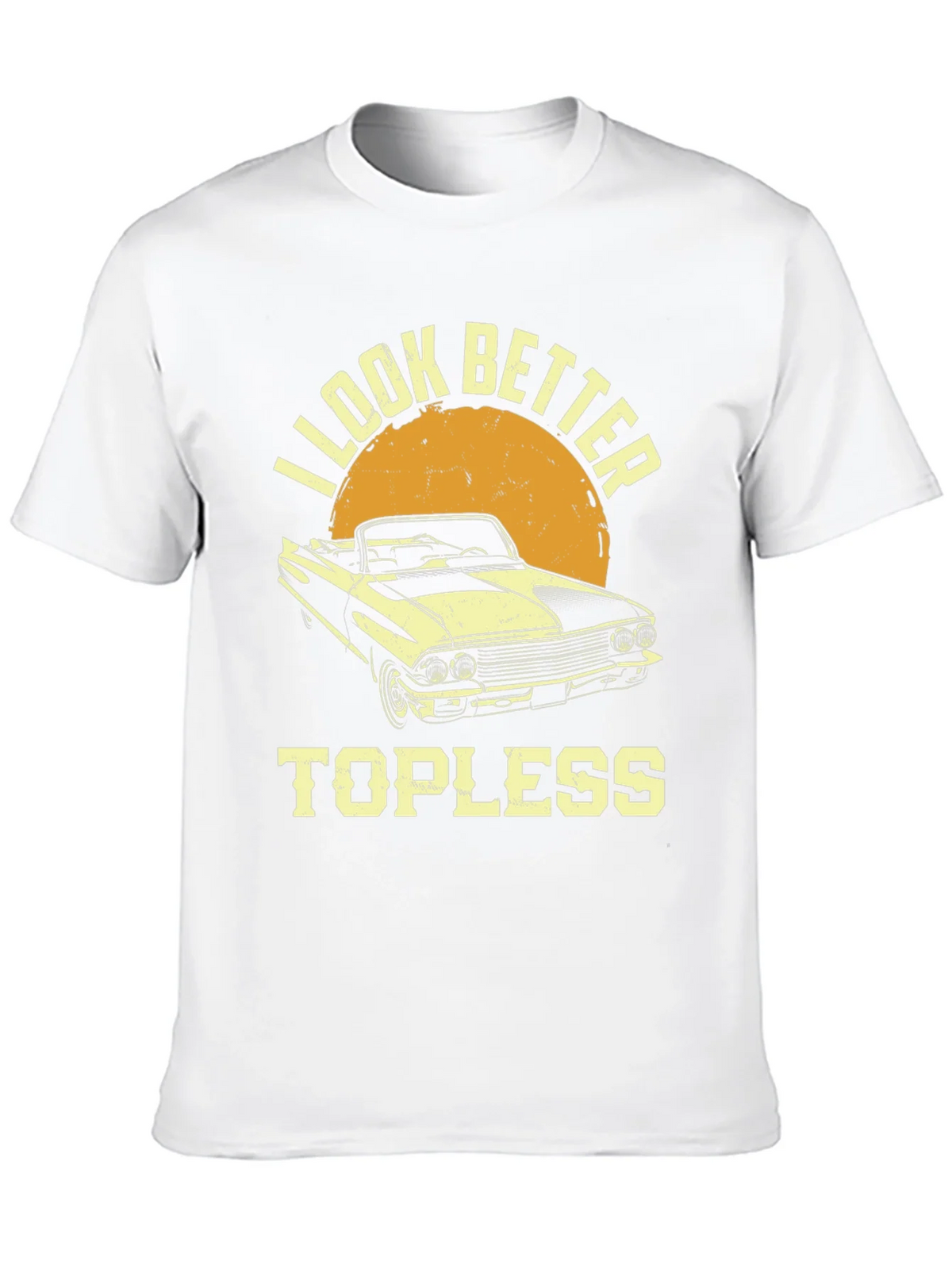 I Look Better Topless Car T-Shirt product image 9