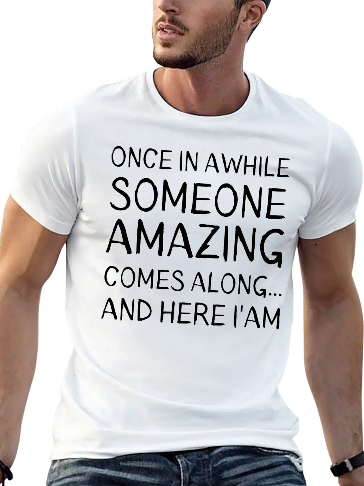 Amazing T-Shirt: Once In A While Sarcastic Graphic Tee product image 11