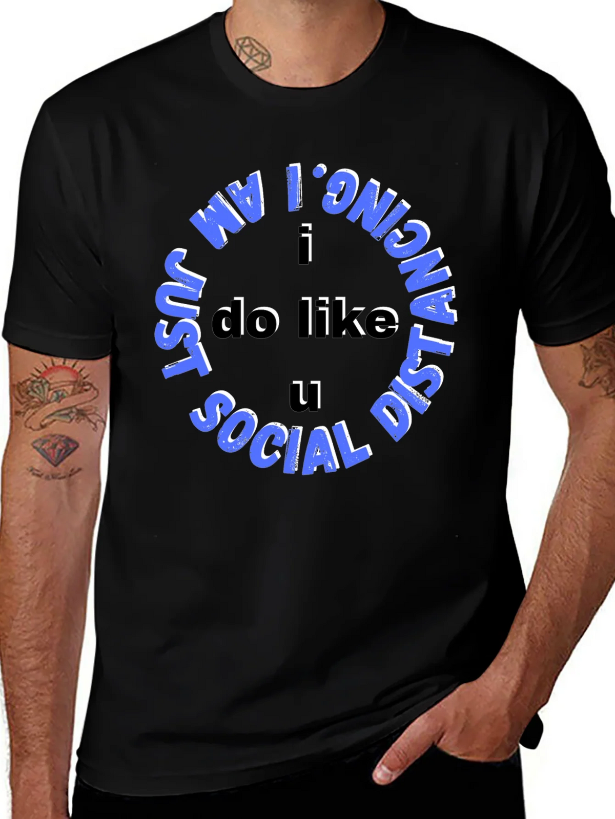 Social Distancing Tee - I Do Like U product image 1