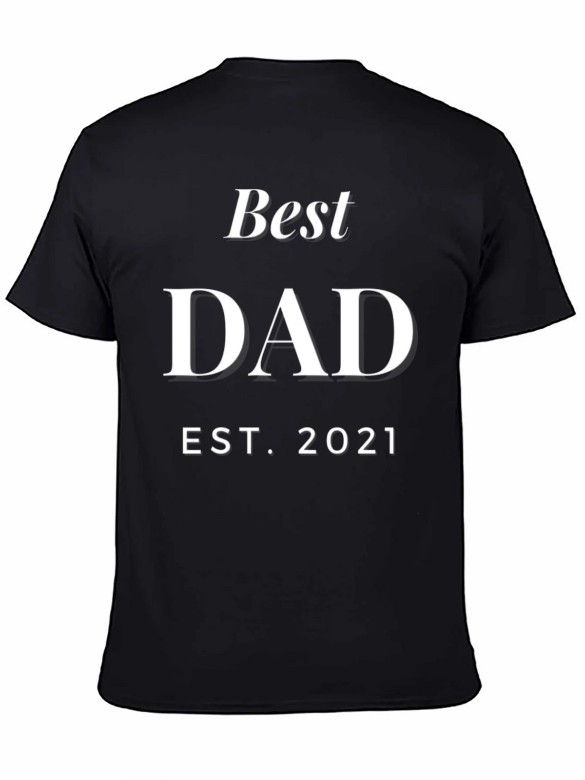 Best Dad Est. 2021 - Black T-Shirt product image 4