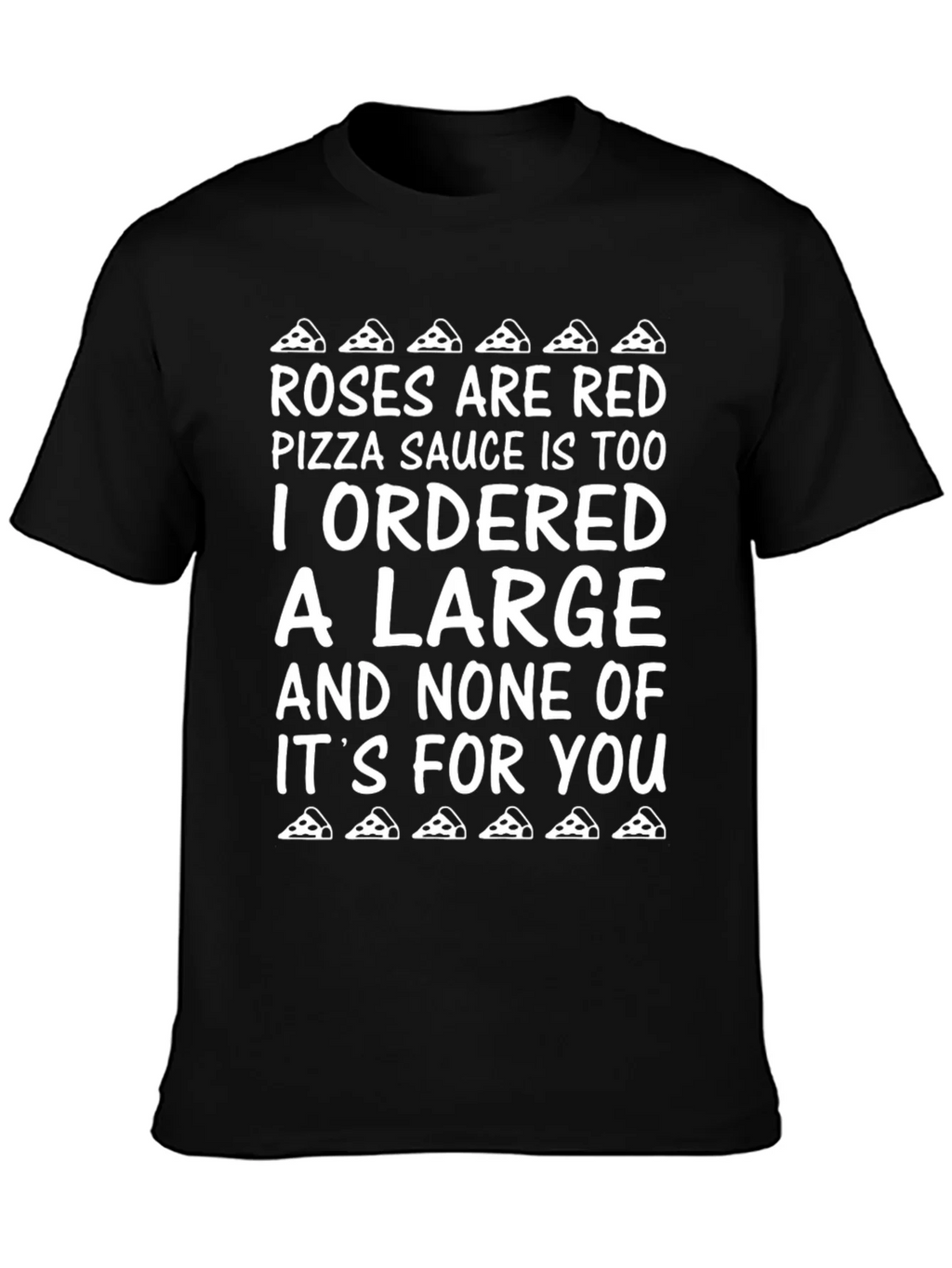 Funny Pizza T-Shirt - Roses are Red Poem product image 3