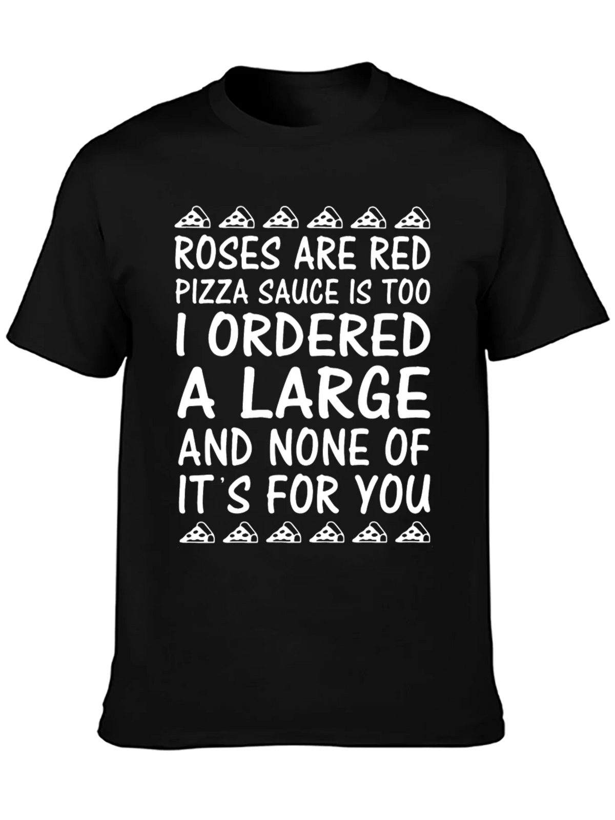 Funny Pizza T-Shirt - Roses are Red Poem product image 3