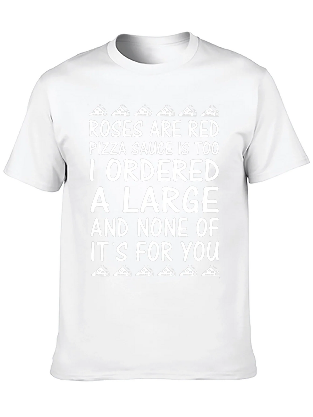 Funny Pizza T-Shirt - Roses are Red Poem product image 8