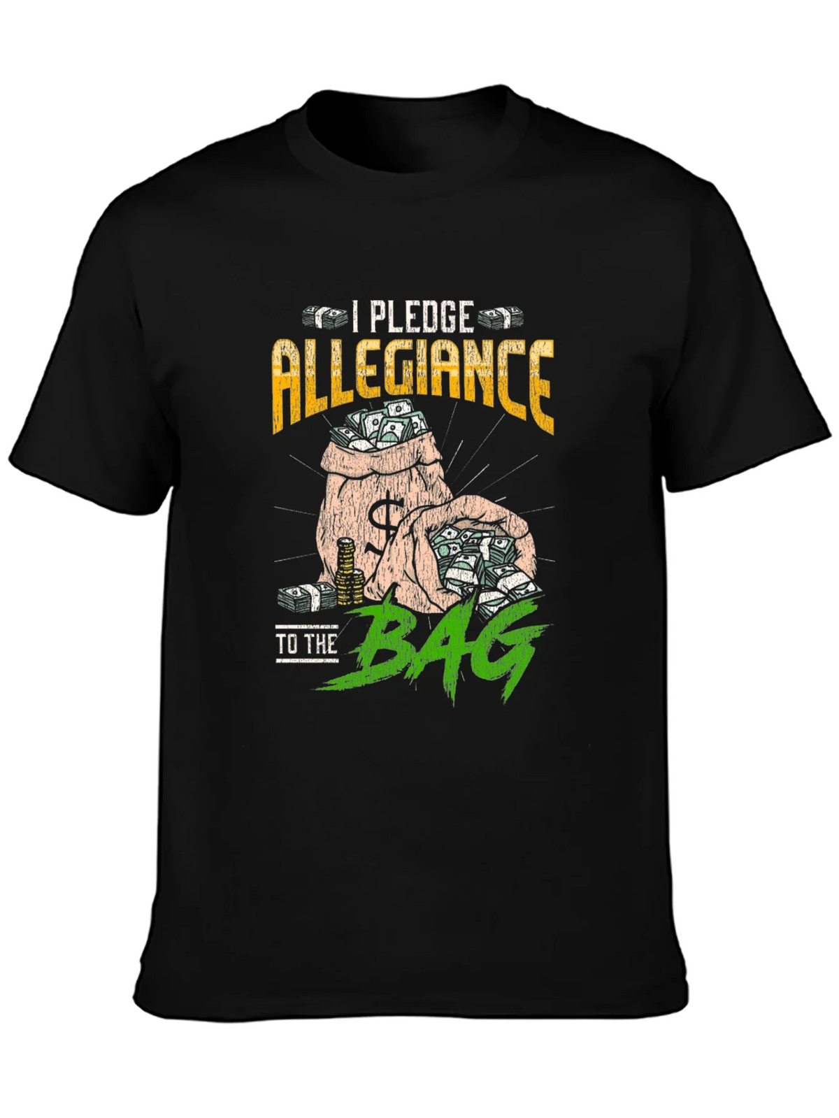 I Pledge Allegiance to The Bag Graphic Tee