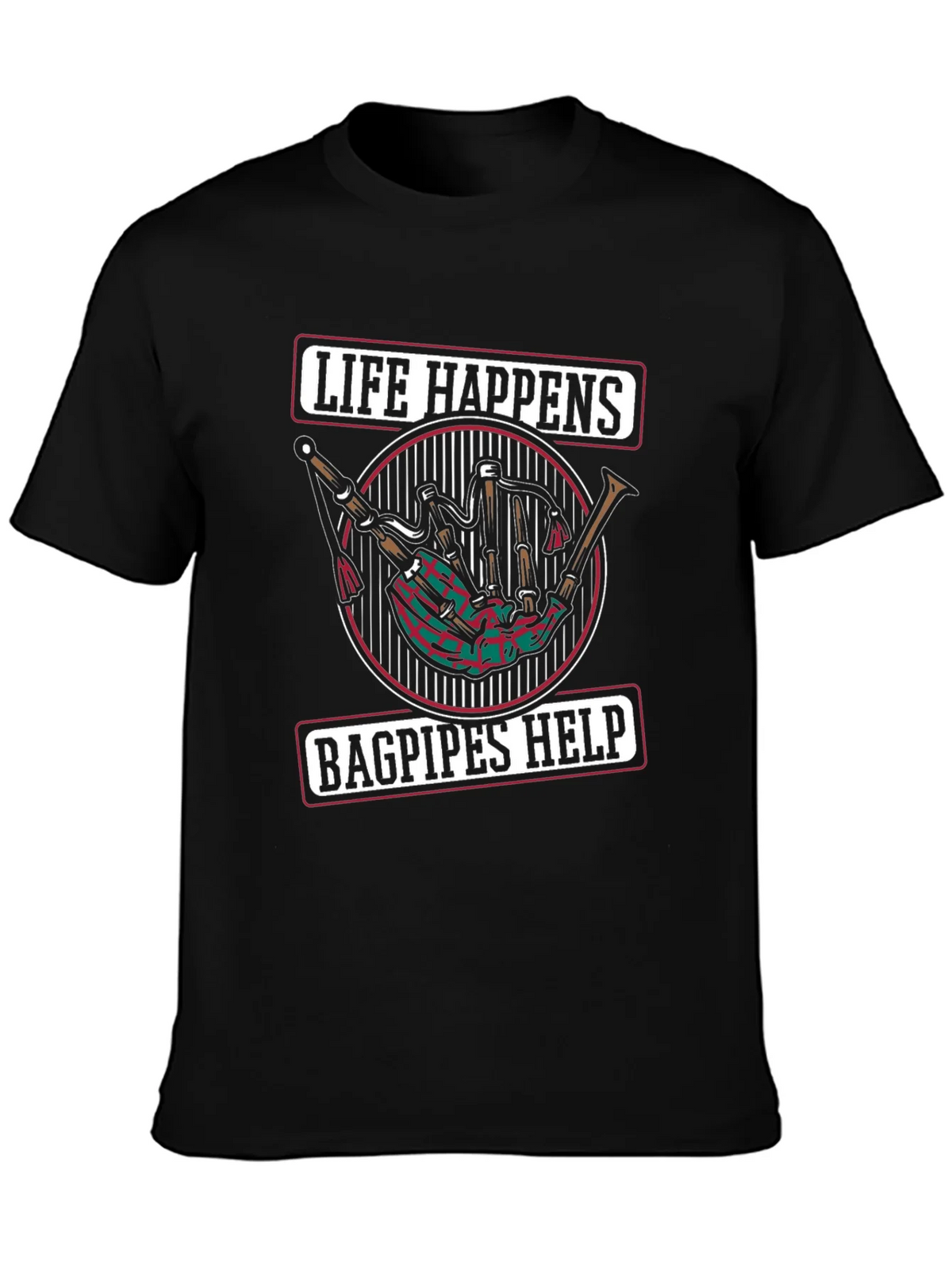 Life Happens Bagpipes Help Black T-Shirt product image 3