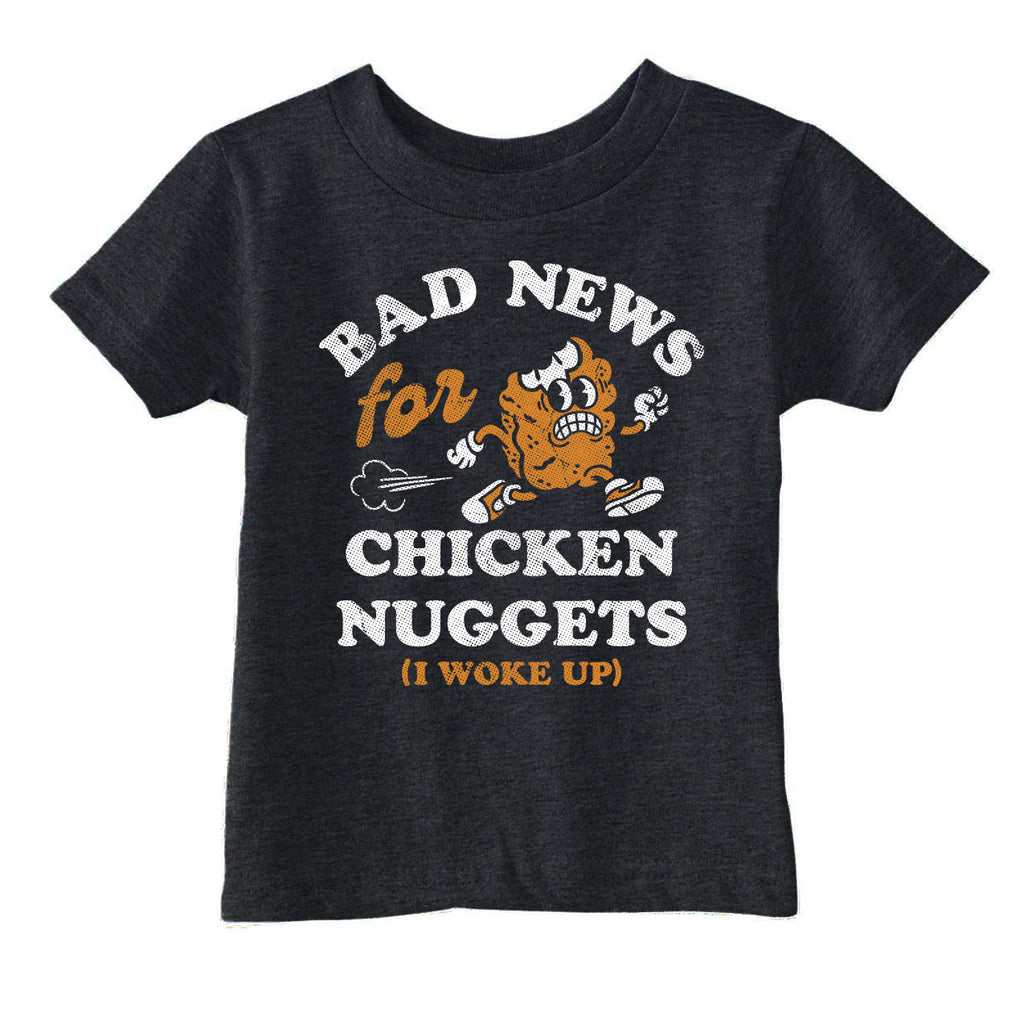 Bad News For Chicken Nuggets Toddler T Shirt product image 1