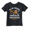 Bad News For Chicken Nuggets Toddler T Shirt product image 1