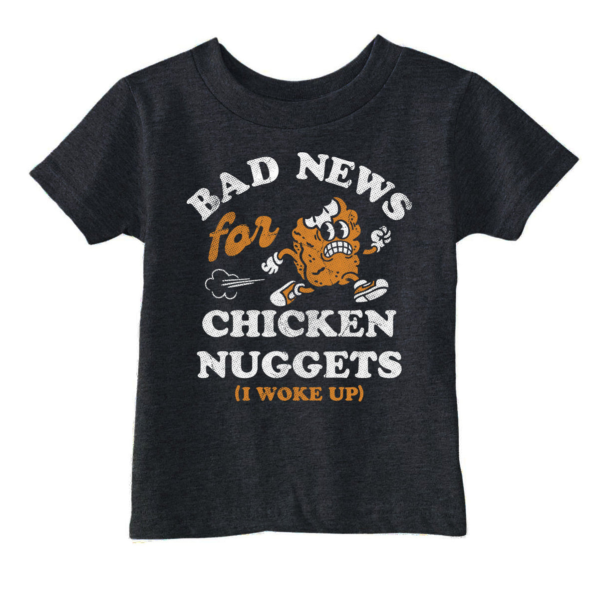 Bad News For Chicken Nuggets Toddler T Shirt product image 1