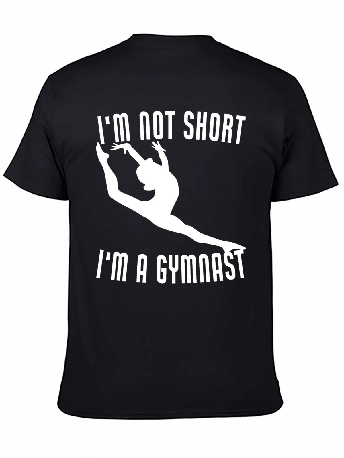 Gymnast Tee: Im Not Short Im A Black T-Shirt product image 4