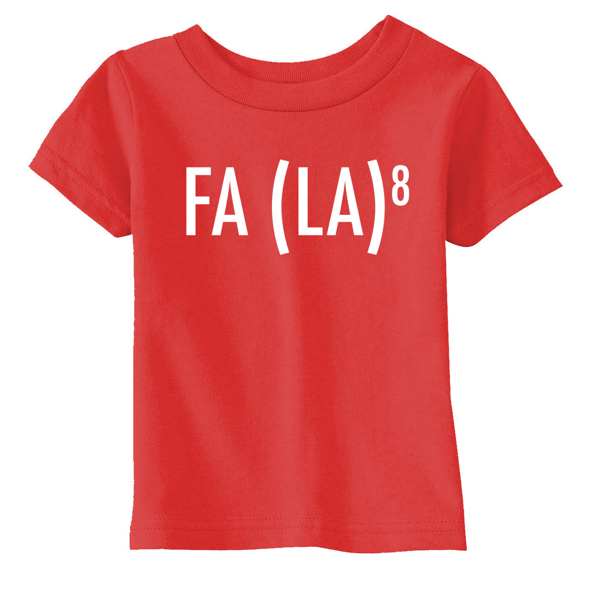Fa La 8 Toddler T Shirt product image 1