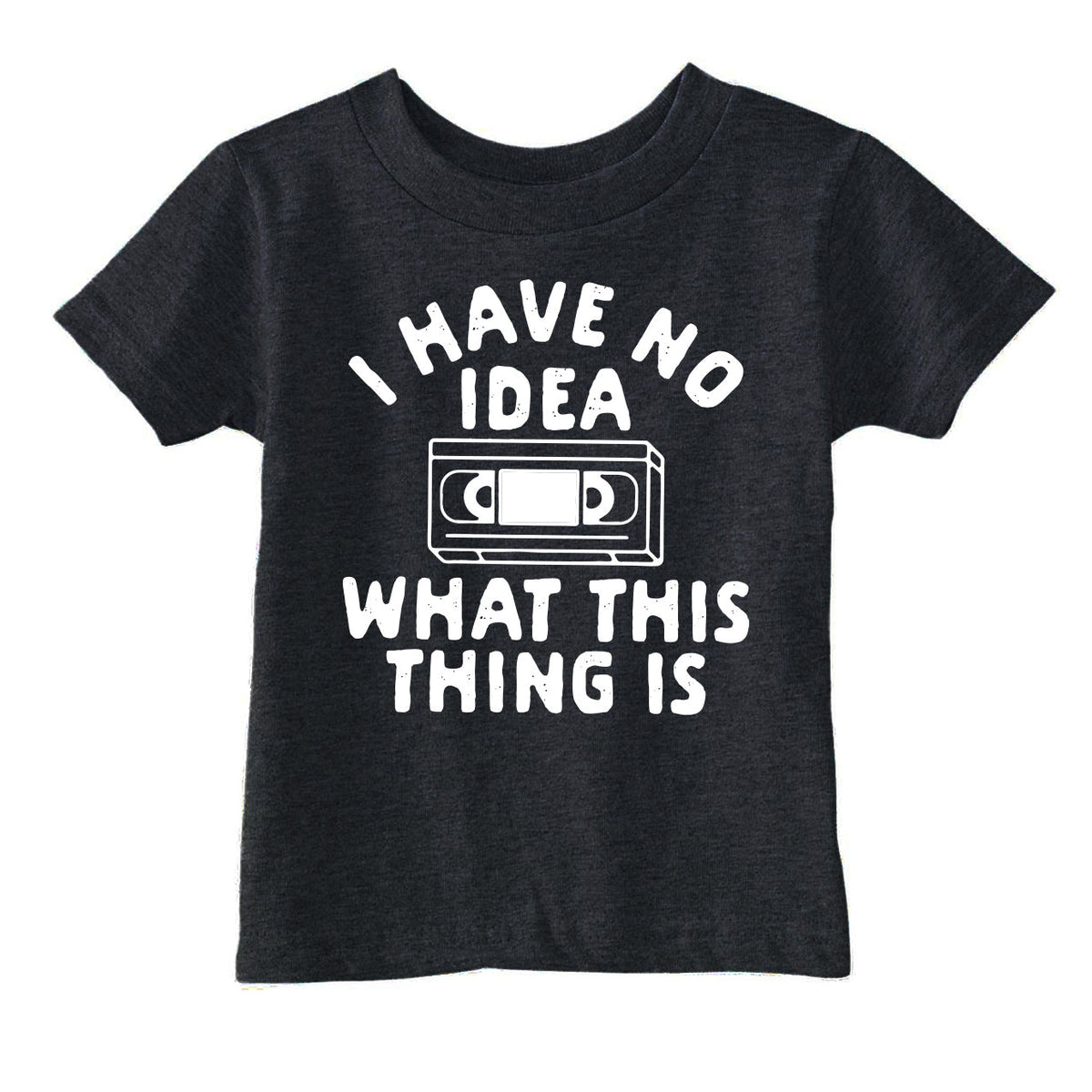 I Have No Idea What This Thing Is Toddler T Shirt product image 1